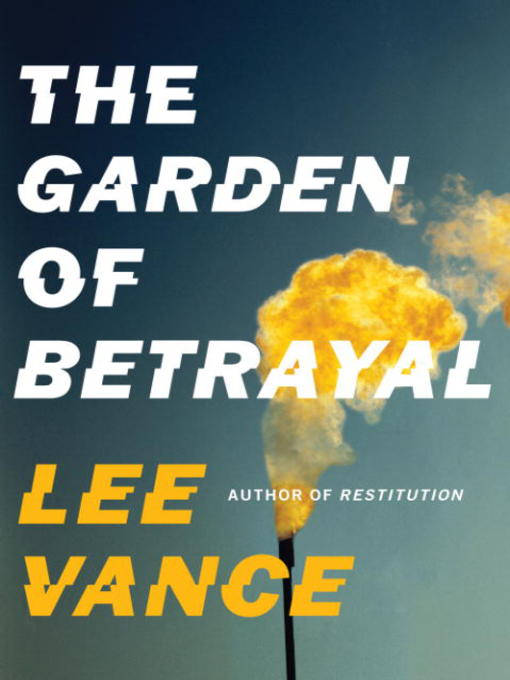Title details for The Garden of Betrayal by Lee Vance - Available